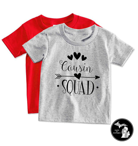 Cousin Squad Shirt or Onsie ~ Infant & Toddlers ~