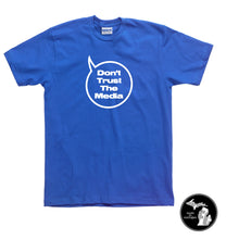 Load image into Gallery viewer, Don&#39;t Trust The Media T-Shirt