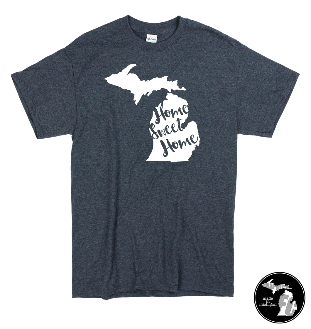 Home Sweet Home Michigan State T-Shirt - State Shirt - Home - State - Michigander