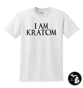 White I Am Kratom Shirt