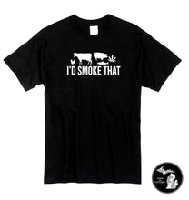 Load image into Gallery viewer, I&#39;d Smoke That T-Shirt