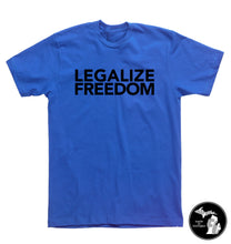 Load image into Gallery viewer, Legalize Freedom T-Shirt