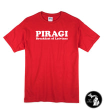 Load image into Gallery viewer, Piragi. Breakfast of Latvians T-Shirt
