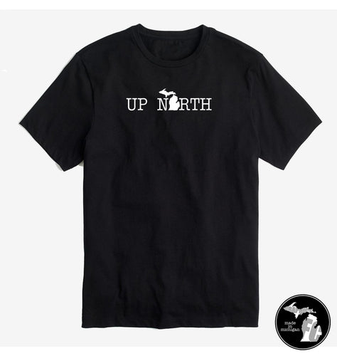 UP NORTH Michigan T-Shirt