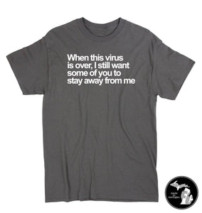 After This Virus Please Stay Away T-Shirt