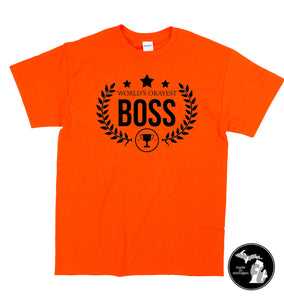 World's Okayest Boss Shirt & More! - Boss Shirt - Work Life - Office Life - Humor - Gift