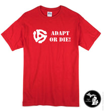 Load image into Gallery viewer, Red Adapt Or Die Vinyl Record LP T-Shirt