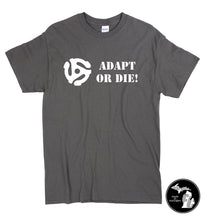 Load image into Gallery viewer, Gray Adapt Or Die Vinyl Record LP T-Shirt