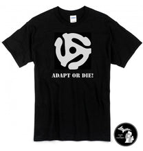 Load image into Gallery viewer, Adapt or Die Vinyl Record T-Shirt