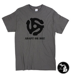 Adapt or Die Vinyl Record T-Shirt