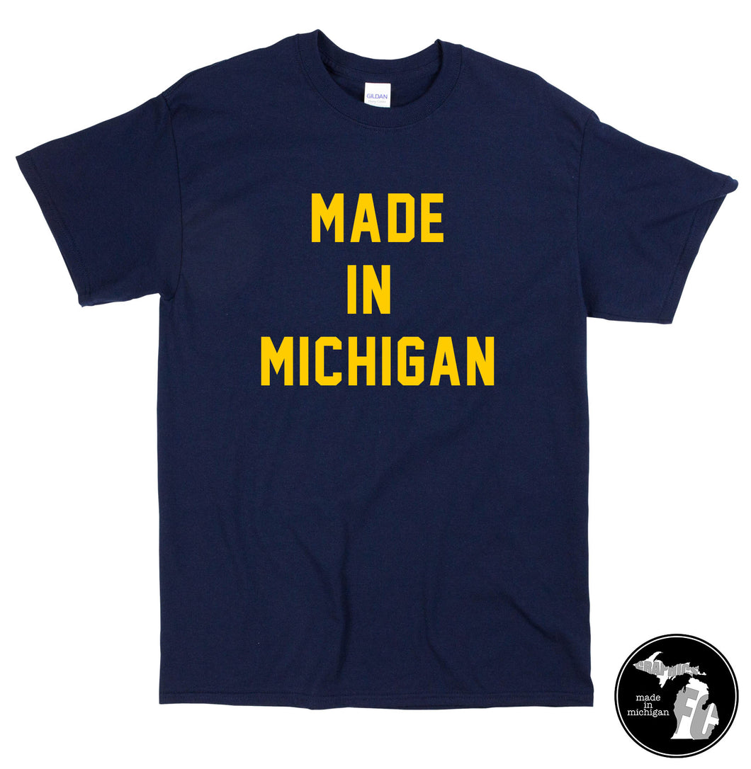Made In Michigan T-Shirt - Michigan - State - State Shirt - Local - Great Lakes -