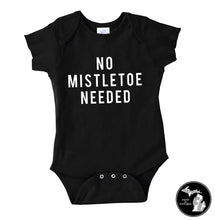 Load image into Gallery viewer, No Mistletoe Needed Kids/Infant Shirt