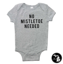 Load image into Gallery viewer, No Mistletoe Needed Kids/Infant Shirt