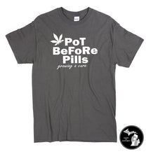 Load image into Gallery viewer, Pot Before Pills T-Shirt Gray