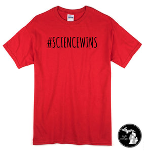 #SCIENCEWINS - Science Wins T-Shirt