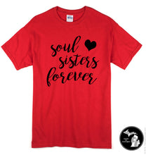 Load image into Gallery viewer, Soul Sisters T-Shirt - Best Friends - Ladies - Sister - BFF -