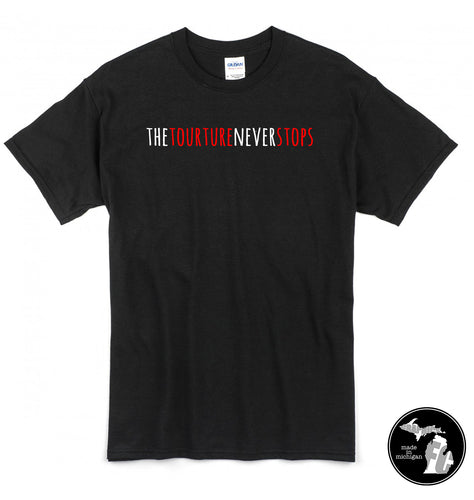 Tourture Never Stop T-Shirt Black